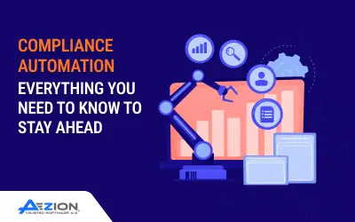 Compliance Automation: Everything You Need to Know to Stay Ahead